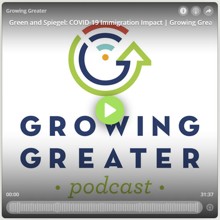 Green and Spiegel: COVID-19 Immigration Impact | Growing Greater