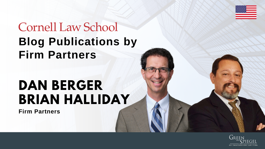 Blog Publications by Green and Spiegel U.S. Firm Partners on Cornell Law School Website