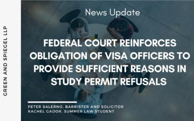 FEDERAL COURT REINFORCES OBLIGATION OF VISA OFFICERS TO PROVIDE SUFFICIENT REASONS IN STUDY PERMIT REFUSALS