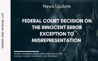 FEDERAL COURT DECISION ON THE INNOCENT ERROR EXCEPTION TO MISREPRESENTATION