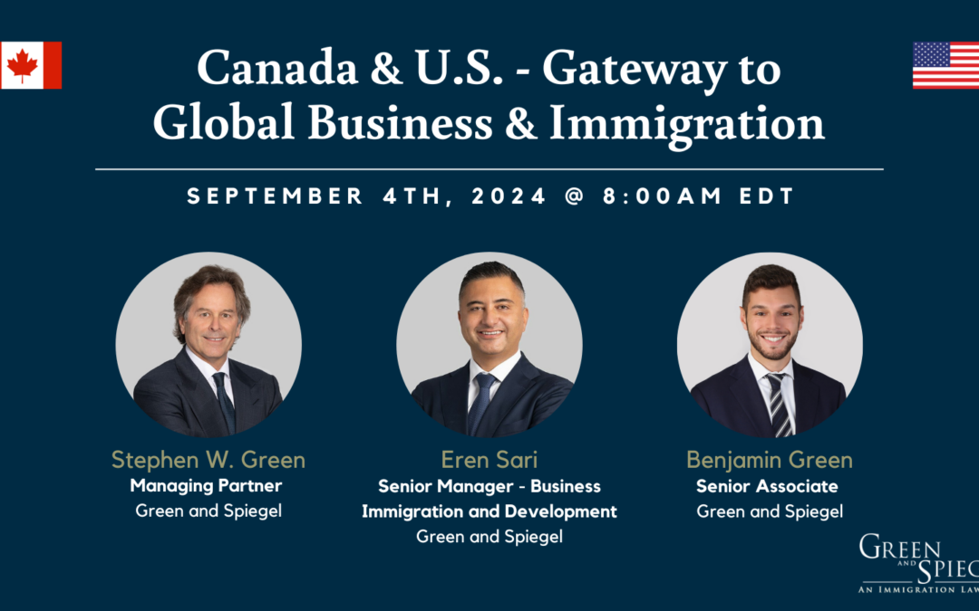 Canada & U S – Gateway to Global Business & Immigration